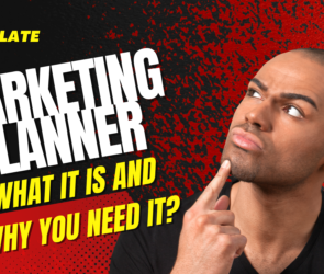 Marketing Planner: What It Is And Why You Need It?