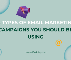 12 Types of Email Marketing campaigns you should be Using