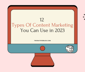 12 Types Of Content Marketing You Can Use in 2023