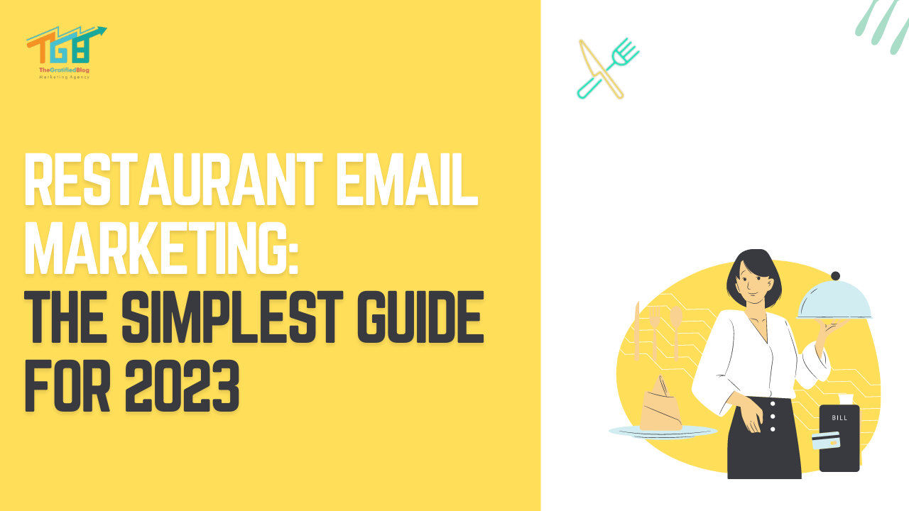 Restaurant Email Marketing: The Simplest Guide For 2023