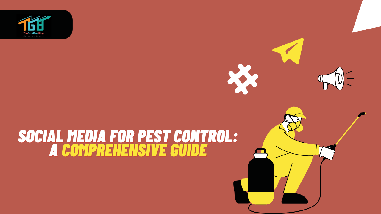 Social Media For Pest Control: A Comprehensive Guide