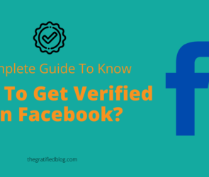 _A Complete Guide To Know How To Get Verified On Facebook