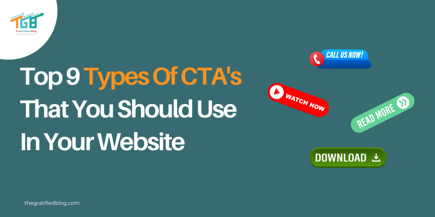 Top 9 Types Of CTA's That You Should Use In Your Website