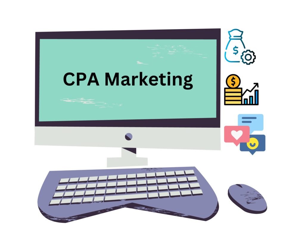 How Does CPA Marketing Work?