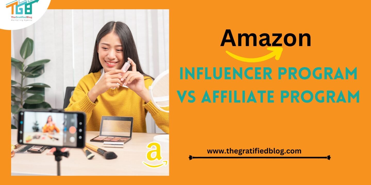 Amazon Influencer Program Vs Affiliate Program: Key Diffrences