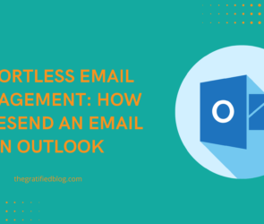 Effortless Email Management How To Resend An Email in Outlook