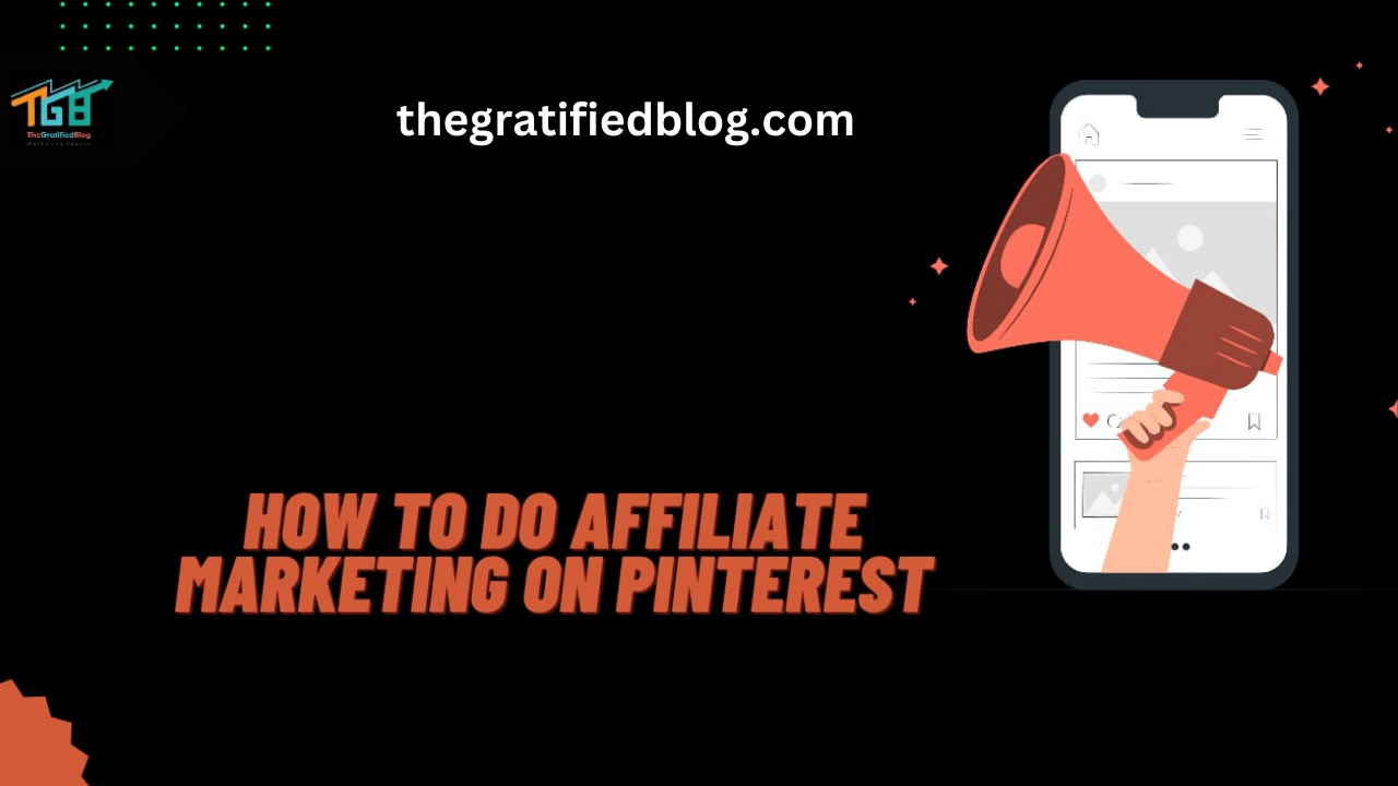 How To Do Affiliate Marketing On Pinterest