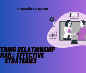 Mastering Relationship Email: Effective Strategies