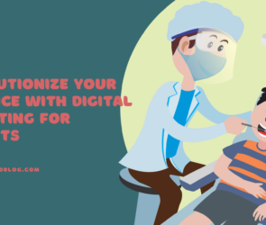 Revolutionize Your Practice with Digital Marketing for Dentists