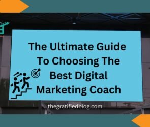 The Ultimate Guide To Choosing The Best Digital Marketing Coach