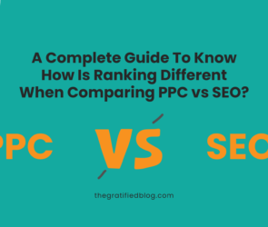 A Complete Guide To Know How Is Ranking Different When Comparing PPC vs SEO?