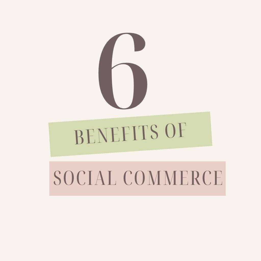 Benefits Of Social Commerce