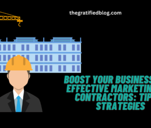 Boost Your Business With Effective Marketing For Contractors Tips & Strategies