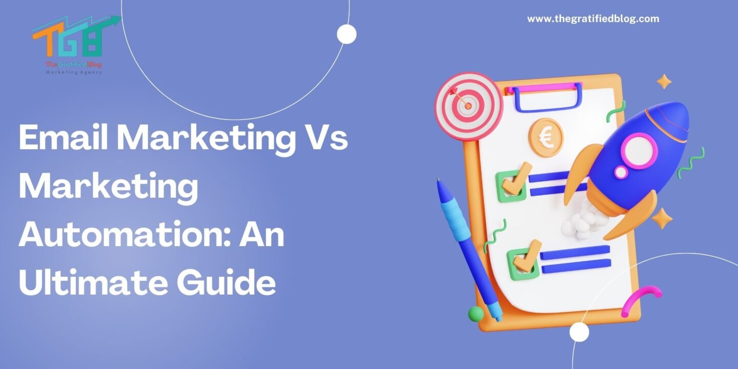 Email Marketing Vs Marketing Automation: An Ultimate Guide