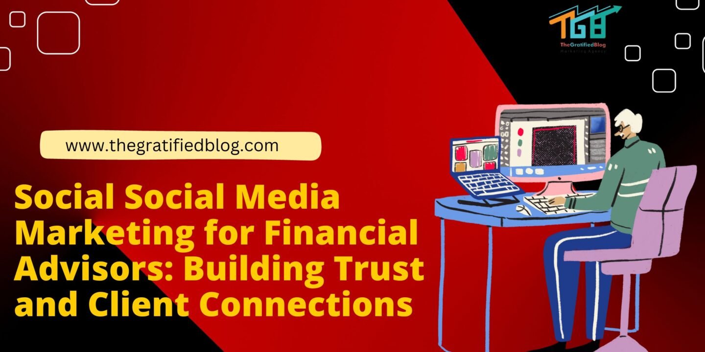Social Social Media Marketing for Financial Advisors