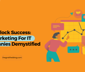 Unlock Success Marketing For IT Companies Demystified