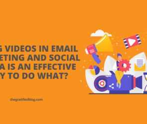 Using Videos In Email Marketing And Social Media Is An Effective Way To Do What?