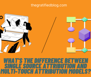 What's The Difference Between Single Source Attribution And Multi-Touch Attribution Models?