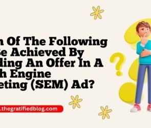 Which Of The Following Will Be Achieved By Including An Offer In A Search Engine Marketing (SEM) Ad?