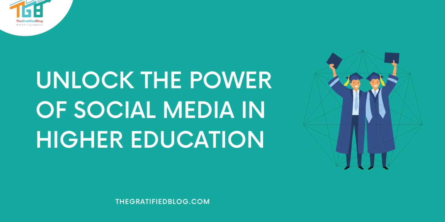 Unlock The Power Of Social Media In Higher Education