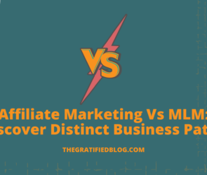 Affiliate Marketing Vs MLM: Discover Distinct Business Paths