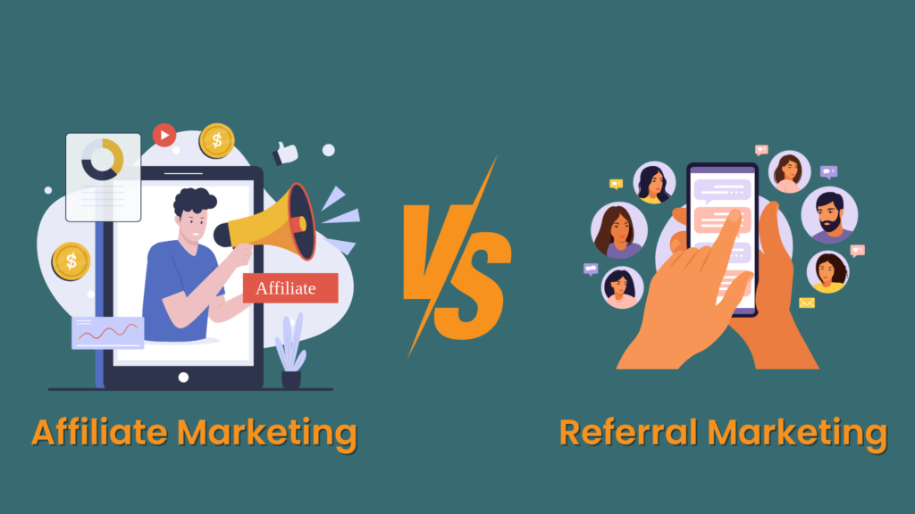 Comparing Affiliate Marketing vs Referral Marketing