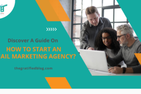 Discover A Guide On How To Start An Email Marketing Agency?