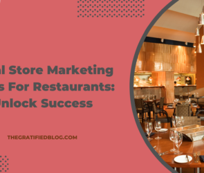 Local Store Marketing Ideas For Restaurants: Unlock Success