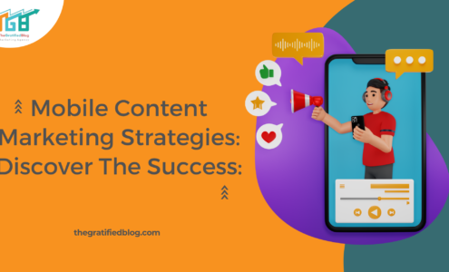 Mobile Content Marketing Strategies: Discover The Success: