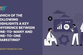 Which Of The Following Highlights A Key Difference Between One-to-many And One-to-one Marketing?