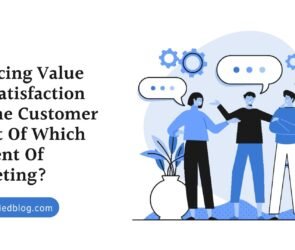 Balancing Value And Satisfaction For The Customer Is Part Of Which Element Of Marketing?