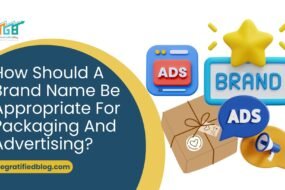 How Should A Brand Name Be Appropriate For Packaging And Advertising?