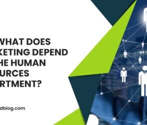 For What Does Marketing Depend On The Human Resources Department?