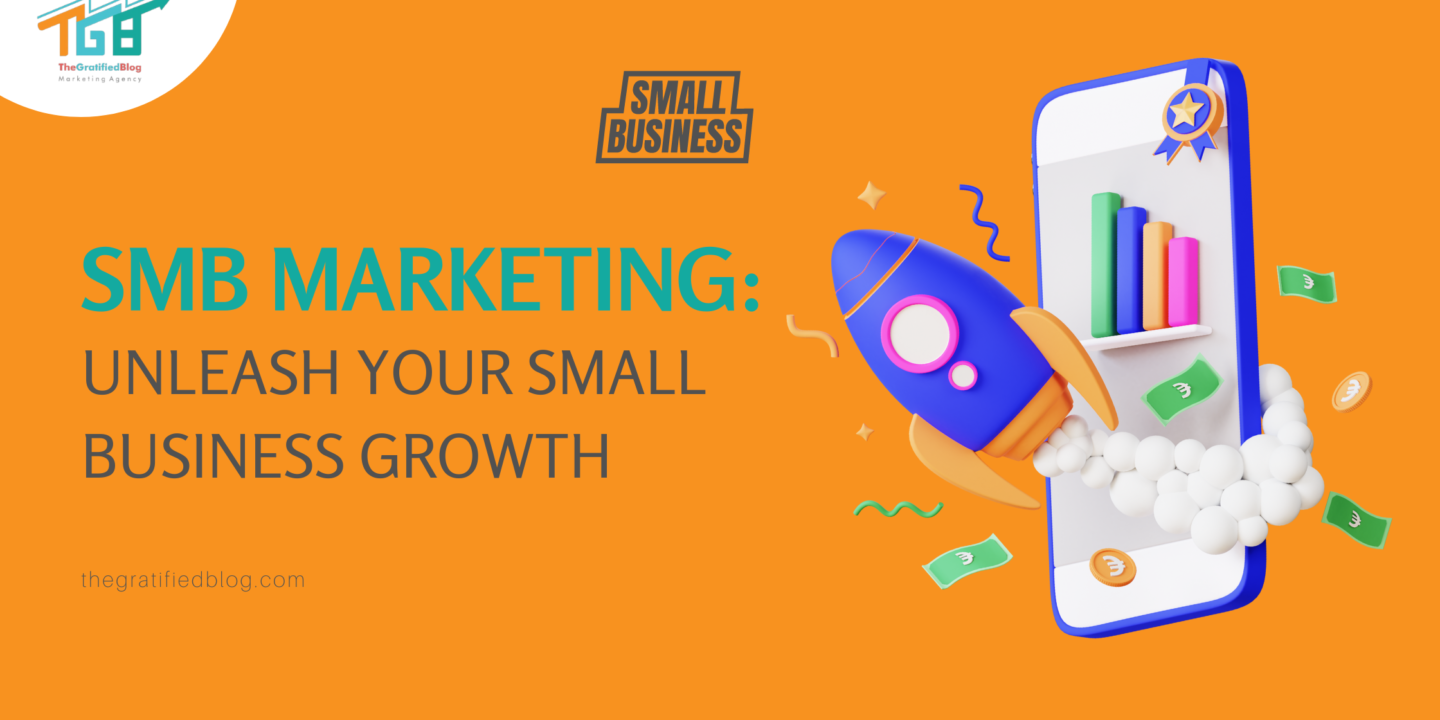 SMB Marketing: Unleash Your Small Business Growth