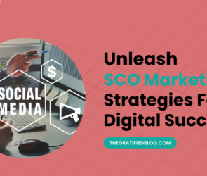 Unleash SCO Marketing Strategies For Digital Success