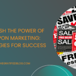Unleash The Power Of Coupon Marketing: Strategies For Success