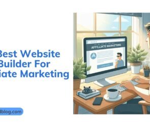 Best Website Builder For Affiliate Marketing