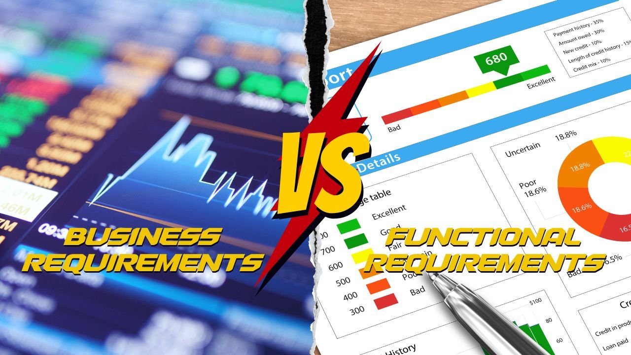 Business Requirements vs Functional Requirements