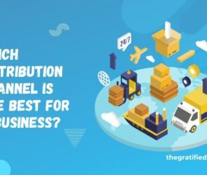 Which Distribution Channel is the Best for a Business?