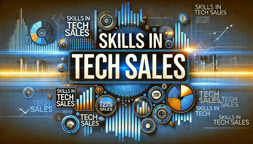 skills in tech sales