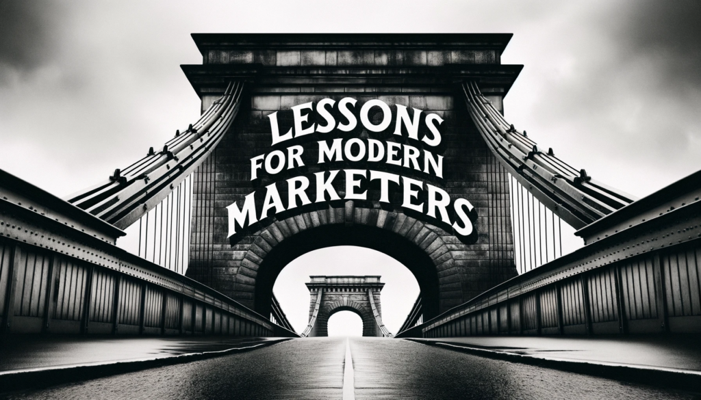 Lessons for Modern Marketers