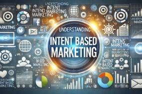 Intent Based Marketing