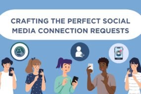 Crafting the Perfect Social Media Connection Requests