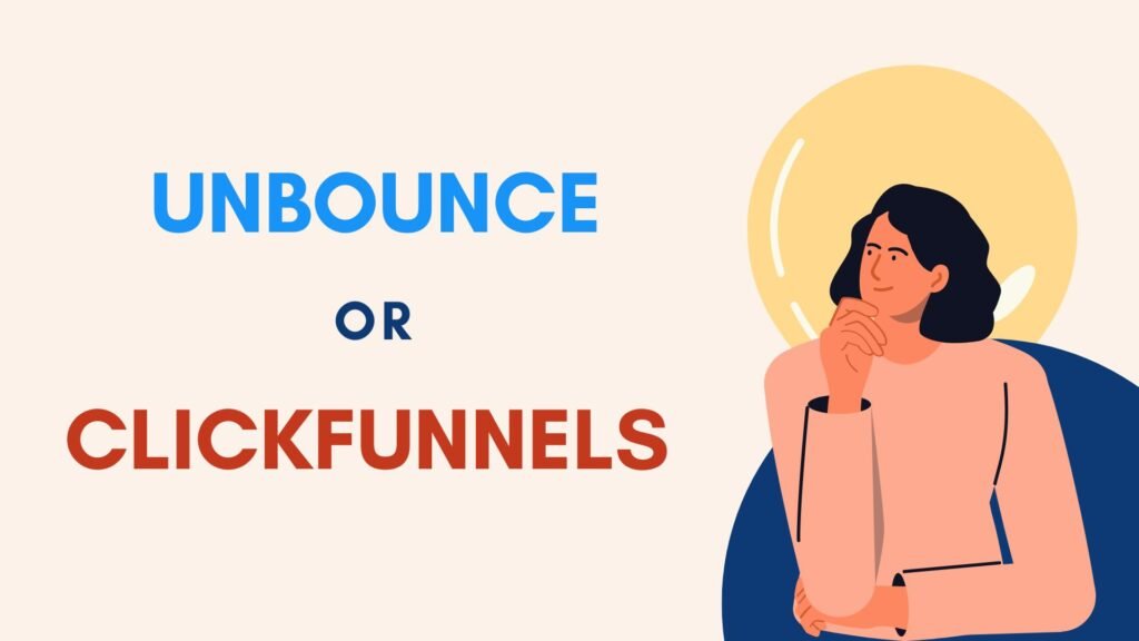 Unbounce or ClickFunnels