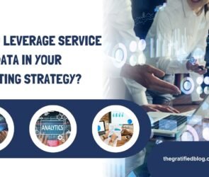 How To Leverage Service Desk Data In Your Marketing Strategy