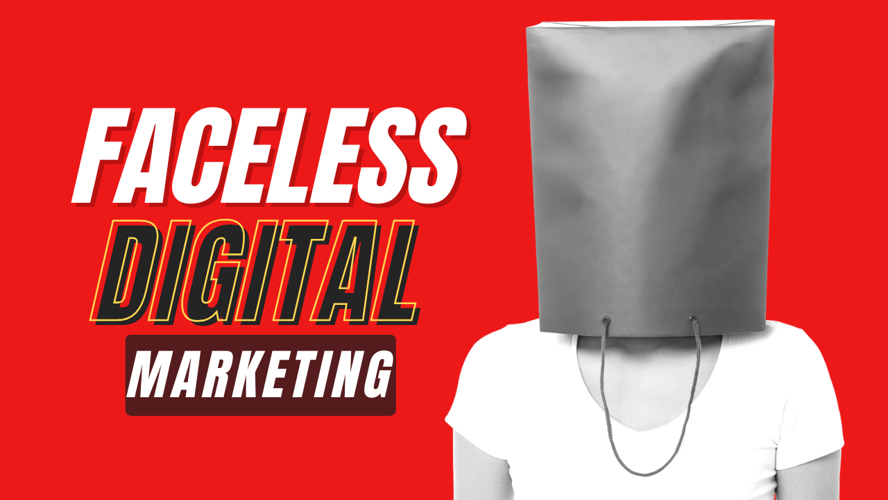 Faceless Digital Marketing