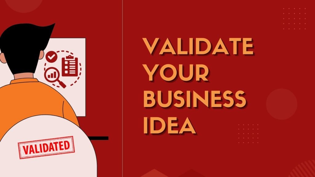 Validate Your Business Idea