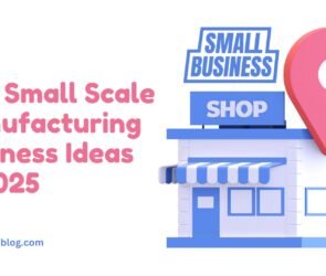 small scale manufacturing business ideas