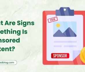 what are signs something is sponsored content?