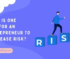 what is one way for an entrepreneur to decrease risk?